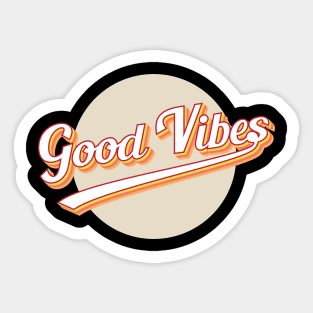 Good Vibes Sticker